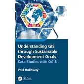 Understanding GIS Through Sustainable Development Goals: Case Studies with Qgis