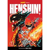 Henshin!, Volume 1: Double Life