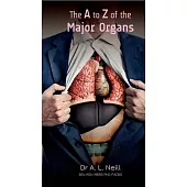 The A to Z of the Major Organs