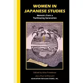 Women in Japanese Studies: Memoirs from a Trailblazing Generation