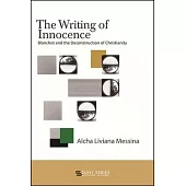 The Writing of Innocence: Blanchot and the Deconstruction of Christianity