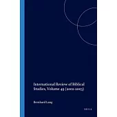 International Review of Biblical Studies, Volume 49 (2002-2003)