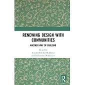 Renewing Design with Communities: Another Way of Building