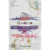 The First-Novelist’s Guide to Getting Started