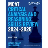 MCAT Critical Analysis and Reasoning Skills Review 2024-2025: Online + Book
