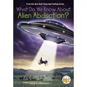What Do We Know about Alien Abduction?