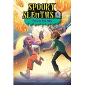 Spooky Sleuths #4: Fire in the Sky