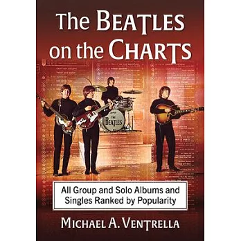 Beatles on the Charts: All Group and Solo Albums and Singles Ranked by Popularity