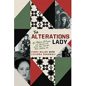 The Alterations Lady: An American, an Afghan Refugee, and the Stories That Define Us
