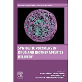 Synthetic Polymers in Drug and Biotherapeutics Delivery