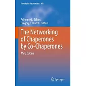 The Networking of Chaperones by Co-Chaperones