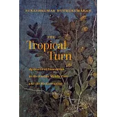 The Tropical Turn: Agricultural Innovation in the Ancient Middle East and the Mediterranean