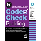 Code Check Building 5th Edition: An Illustrated Guide to the Building Codes