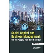 Social Capital and Business Management: When People Really Do Matter
