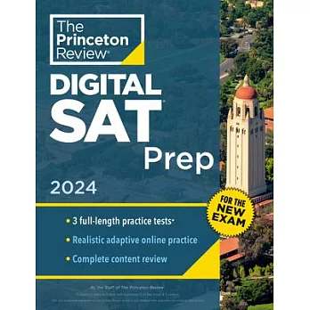 Princeton Review SAT Prep, 2024: 3 Practice Tests + Review + Online Tools for the New Digital SAT