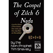 The Gospel of Zilch & Nada