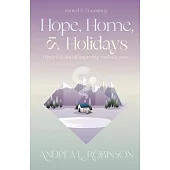Hope, Home, & Holidays: Winter Devotionals Inspired by God’s Creation