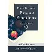 Foods for your Brain & Emotions