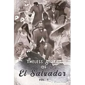 Timeless Stories of El Salvador: The Beginning