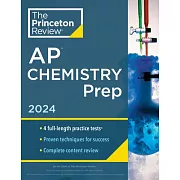Princeton Review AP Chemistry Prep, 2024: 4 Practice Tests + Complete Content Review + Strategies & Techniques