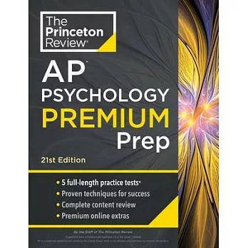 Princeton Review AP Psychology Premium Prep, 2024: 5 Practice Tests + Complete Content Review + Strategies & Techniques