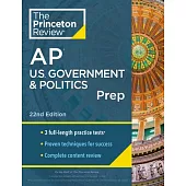 Princeton Review AP U.S. Government & Politics Prep, 2024: 3 Practice Tests + Complete Content Review + Strategies & Techniques