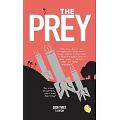 The Prey: Book Three