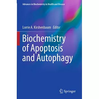 Biochemistry of Apoptosis and Autophagy