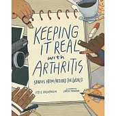 Keeping it Real with Arthritis: Stories from Around the World