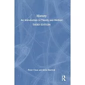 History: An Introduction to Theory, Method and Practice