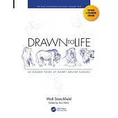 Drawn to Life: 20 Golden Years of Disney Master Classes: Volume 2: The Walt Stanchfield Lectures