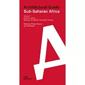 Southern Africa: Between the Atlantic and Indian Oceans: Sub-Saharan Africa: Architectural Guide