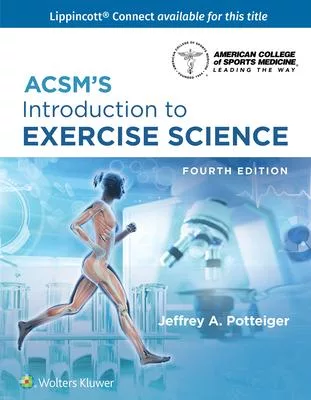 Lippincott Connect Standalone Courseware for Acsm’s Introduction to Exercise Science 1.0