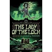 The Lady of the Loch: A Lochview Mystery