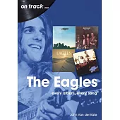 Eagles: Every Album, Every Song