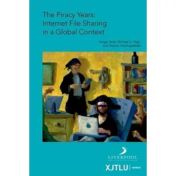 The Piracy Years: Internet File Sharing in a Global Context