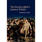 The Dreyfus Affair’s Literary Politics