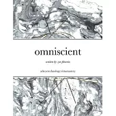 omniscient: written by zen phoenix