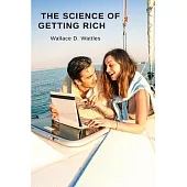 The Science of Getting Rich: Attracting Financial Success through Creative Thought