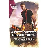 A Firefighter’s Hidden Truth