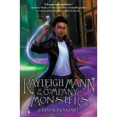 Rayleigh Mann in the Company of Monsters