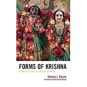 Forms of Krishna: Collected Essays on Vaishnava Murtis