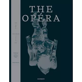The Opéra: Anniversary Issue: Best of Classic & Contemporary Nude Photography