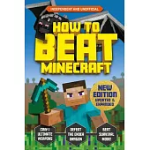 How to Beat Minecraft: Extended Edition: Independent and Unofficial