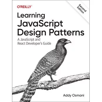 博客來-Learning JavaScript Design Patterns: A JavaScript and React ...