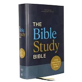 Nkjv, the Bible Study Bible, Hardcover, Comfort Print: A Study Guide for Every Chapter of the Bible