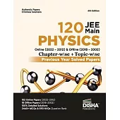 Disha 120 JEE Main Physics Online (2022 - 2012) & Offline (2018 - 2002) Chapter-wise + Topic-wise Previous Year Solved Papers 6th Edition NCERT Chapte