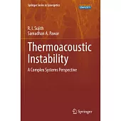 Thermoacoustic Instability: A Complex Systems Perspective