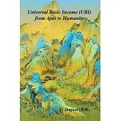 Universal Basic Income (UBI): from Apes to Humanity