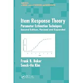 Item Response Theory: Parameter Estimation Techniques, Second Edition